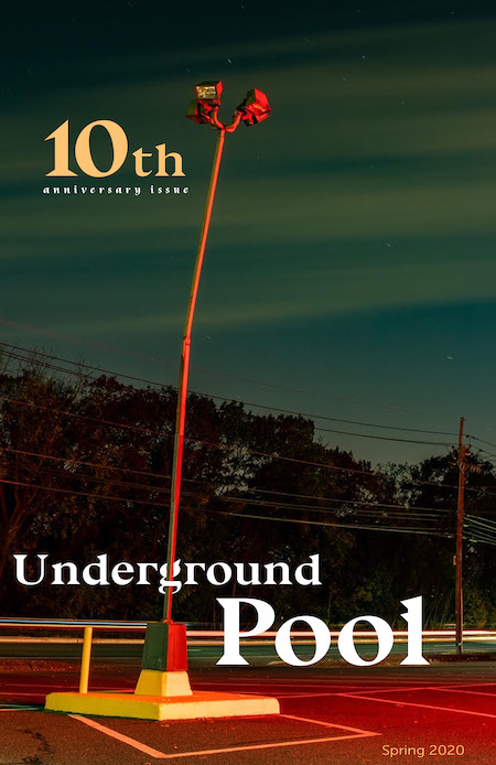 The cover of Underground Pool spring issue 2020. A lamp post is seen in a parking lot at sunset with telephone poles in the background.